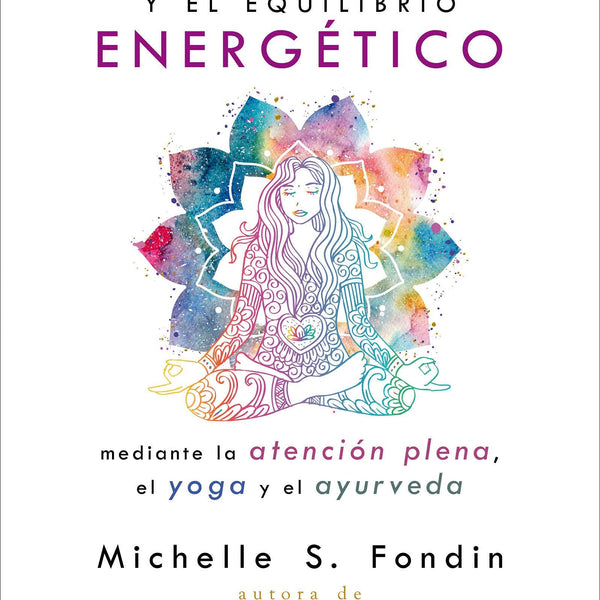 LA CURACION DE LOS CHAKRAS