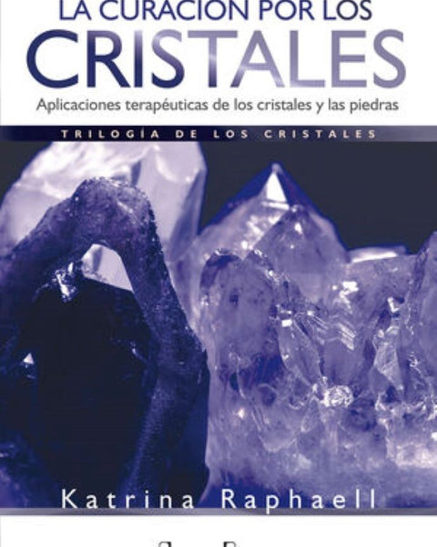 LA CURACION POR LOS CRISTALES