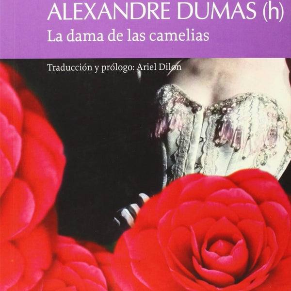 LA DAMA DE LAS CAMELIAS