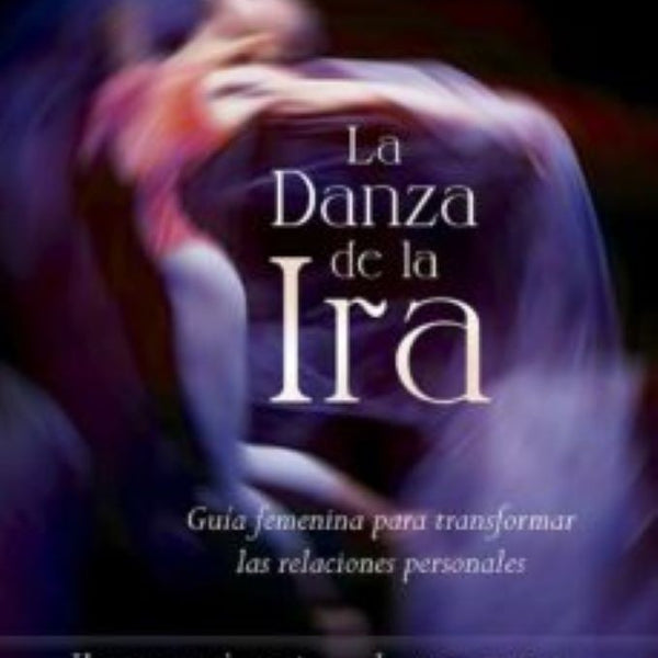 LA DANZA DE LA IRA