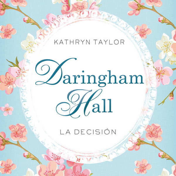 LA DECISION (Daringham Hall 2)