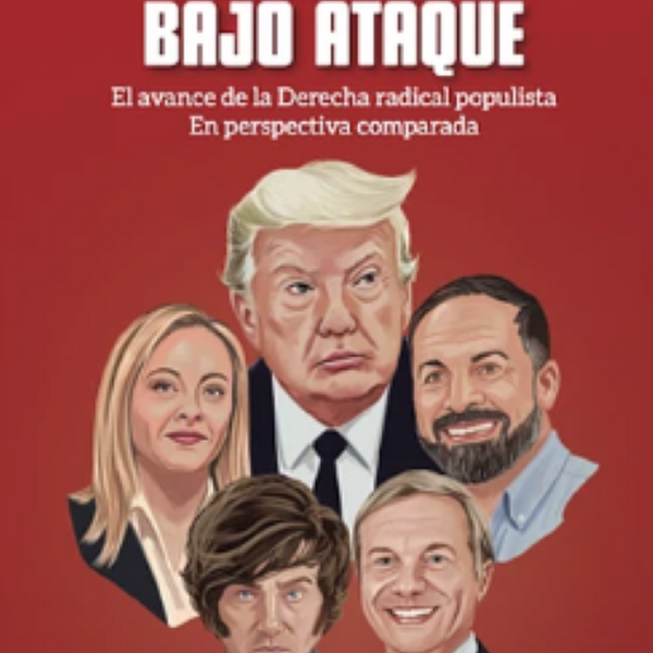 LA DEMOCRACIA PLURALISTA BAJO ATAQUE