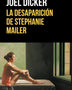 LA DESAPARICION DE STEPHANIE MAILER