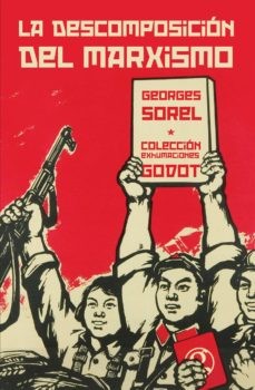 LA DESCOMPOSICION DEL MARXISMO