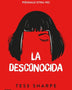 LA DESCONOCIDA