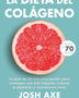 LA DIETA DEL COLAGENO