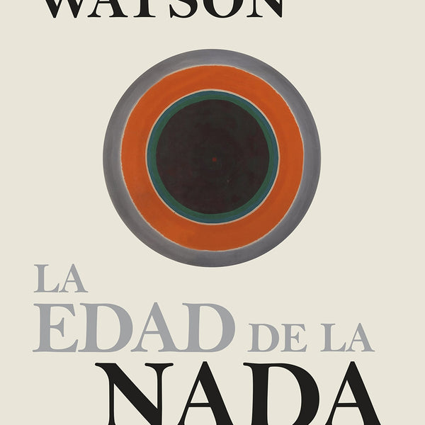 LA EDAD DE LA NADA