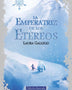 LA EMPERATRIZ DE LOS ETEREOS