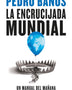 LA ENCRUCIJADA MUNDIAL