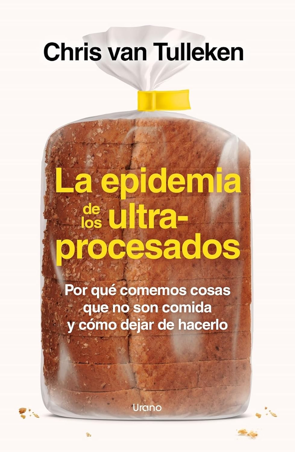 LA EPIDEMIA DE LOS ULTRAPROCESADOS