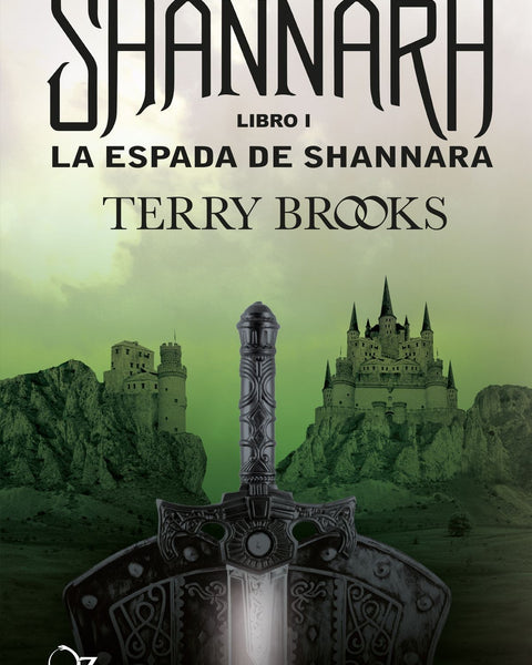 LA ESPADA DE SHANNARA (LAS CRONICAS DE SHANNARA 1)