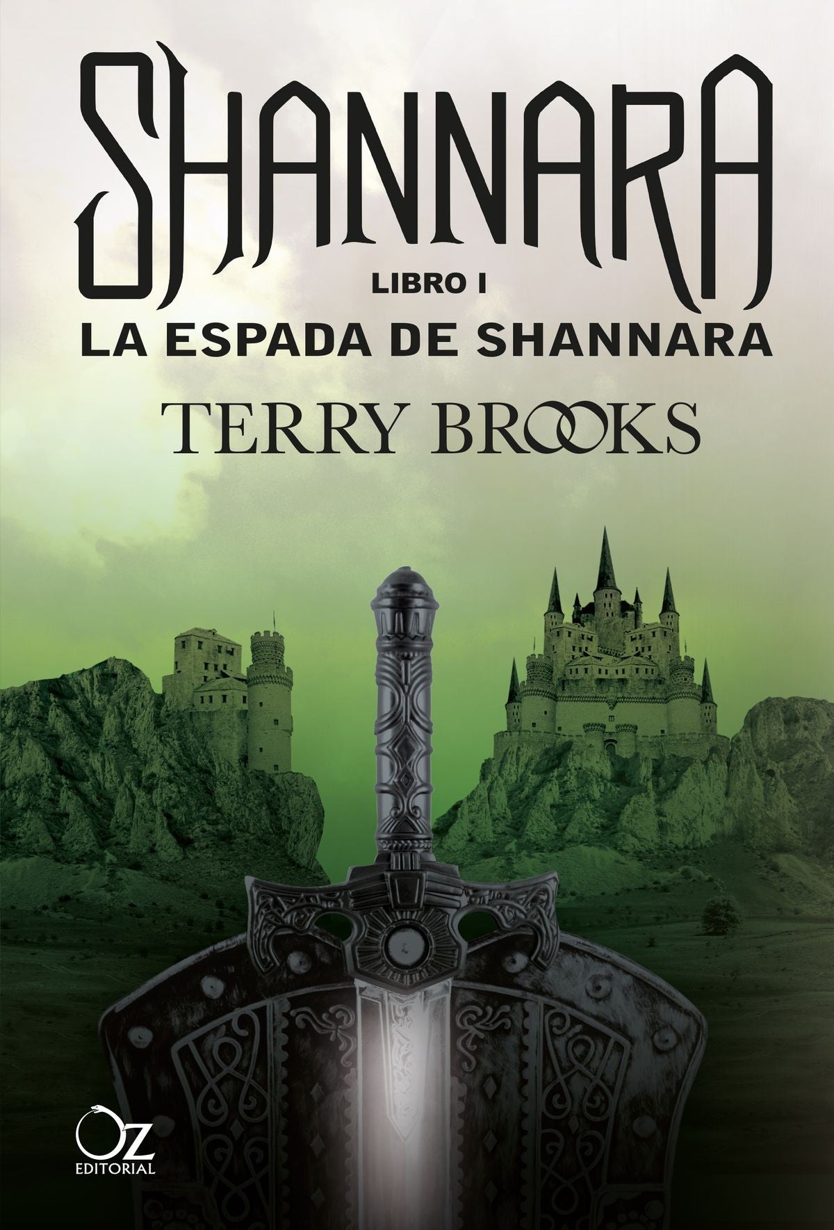 LA ESPADA DE SHANNARA (LAS CRONICAS DE SHANNARA 1)