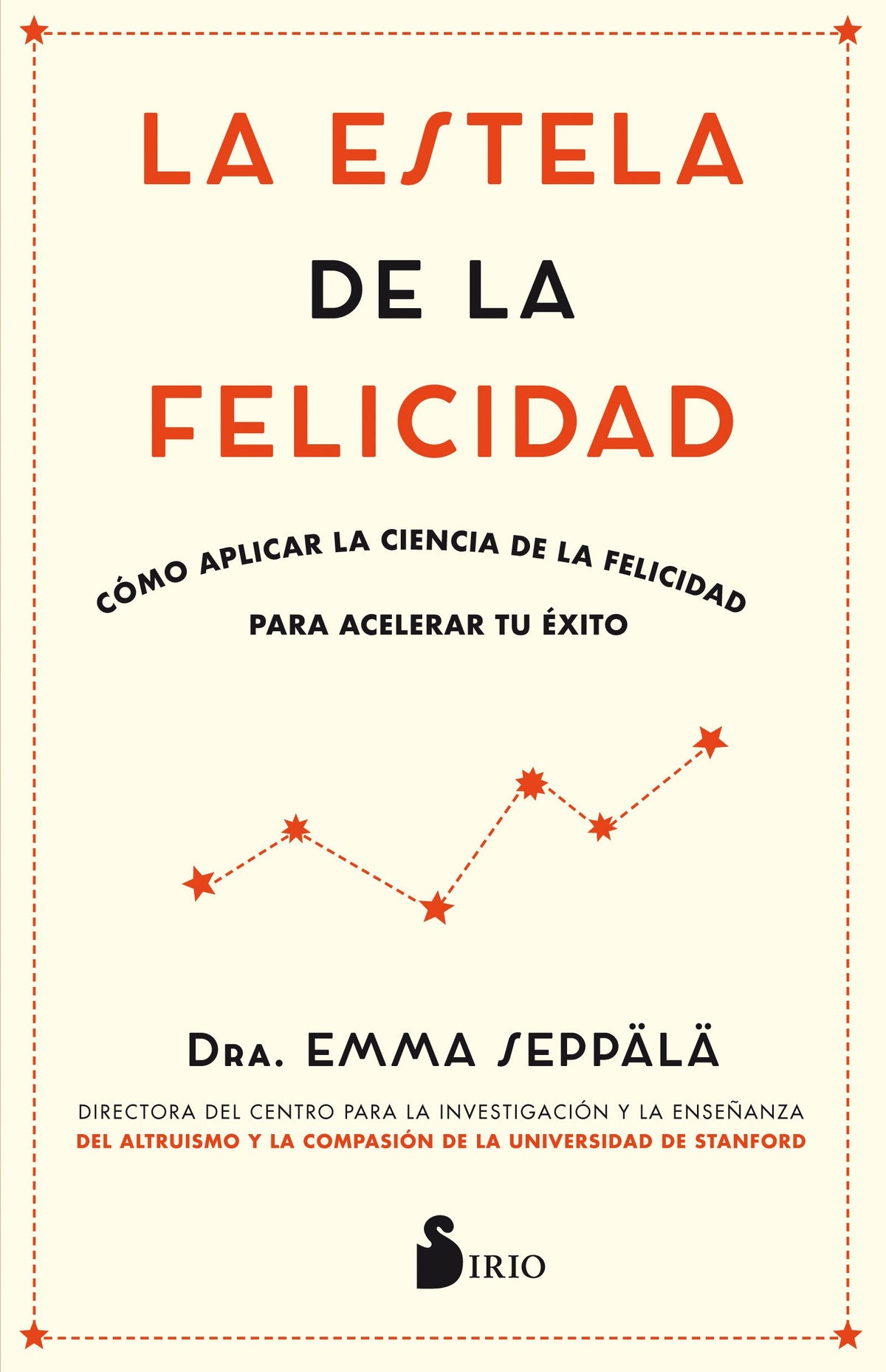 LA ESTELA DE LA FELICIDAD