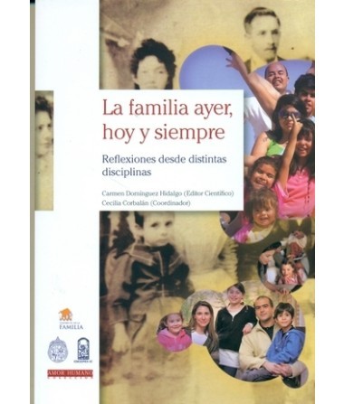 LA FAMILIA AYER, HOY Y SIEMPRE