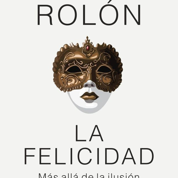 LA FELICIDAD