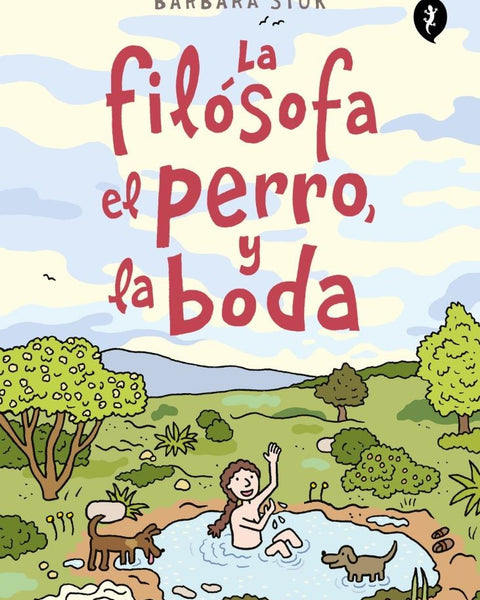 LA FILOSOFA, EL PERRO Y LA BODA