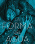 LA FORMA DEL AGUA