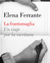 LA FRANTUMAGLIA. UN VIAJE POR LA ESCRITURA