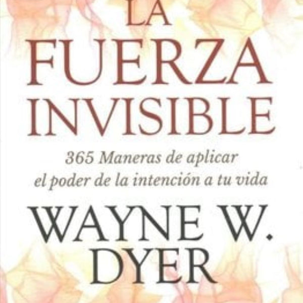 LA FUERZA INVISIBLE