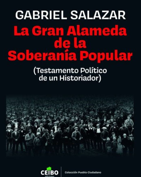 LA GRAN ALAMEDA DE LA SOBERANÍA POPULAR