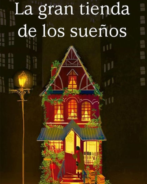 LA GRAN TIENDA DE LOS SUEÑOS