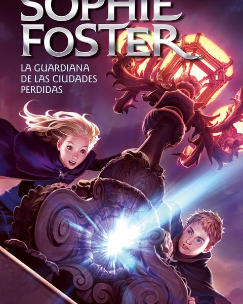 LA GUARDIANA DE LAS CIUDADES PERDIDAS