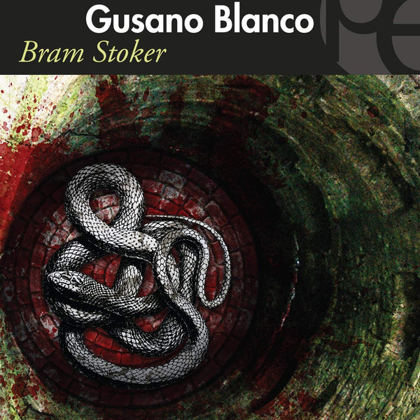 LA GUARIDA DEL GUSANO