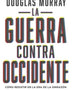 LA GUERRA CONTRA OCCIDENTE