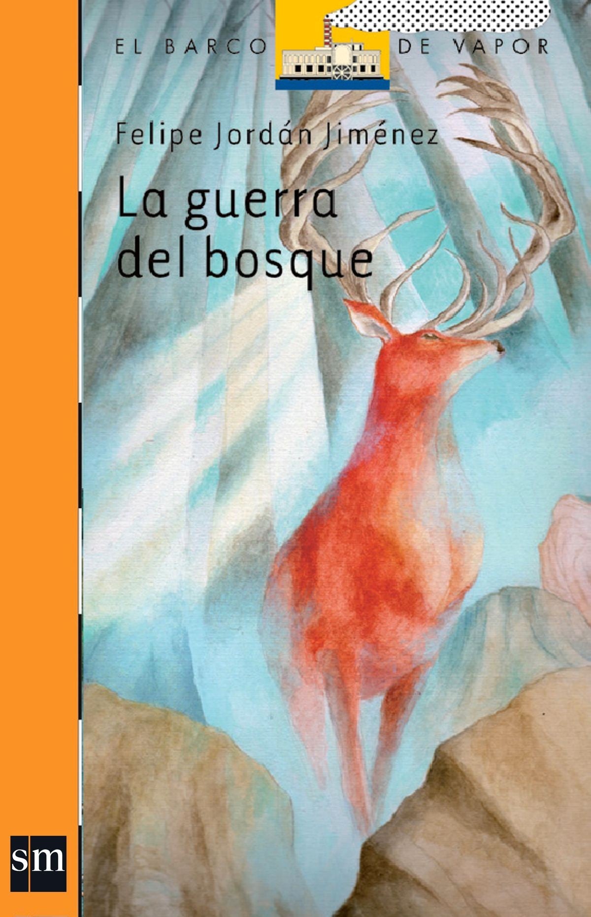 LA GUERRA DEL BOSQUE