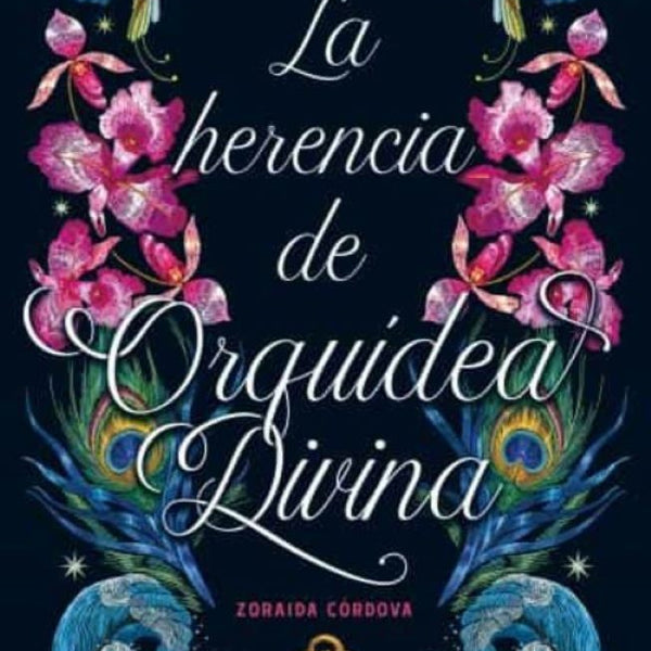 LA HERENCIA DE LA ORQUIDEA DIVINA