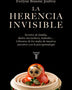 LA HERENCIA INVISIBLE