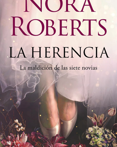 LA HERENCIA (LA MALDICION DE LAS SIETE NOVIAS 1)