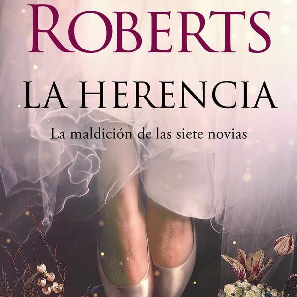 LA HERENCIA (LA MALDICION DE LAS SIETE NOVIAS 1)