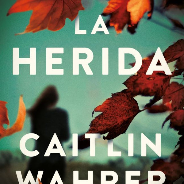 LA HERIDA