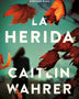 LA HERIDA