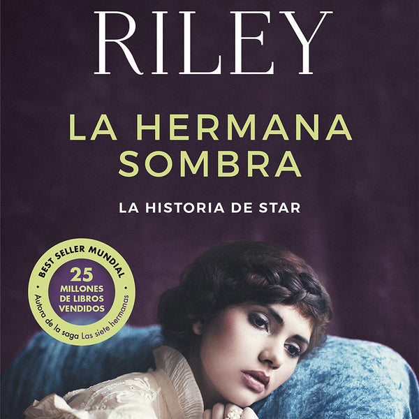 LA HERMANA SOMBRA (LAS SIETE HERMANAS 3)