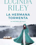 LA HERMANA TORMENTA (LAS SIETE HERMANAS 2)