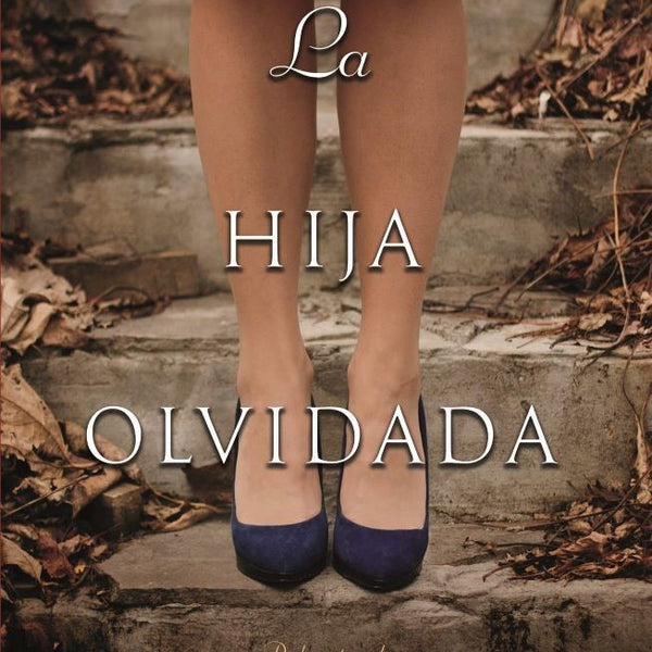 LA HIJA OLVIDADA