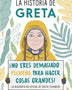 LA HISTORIA DE GRETA