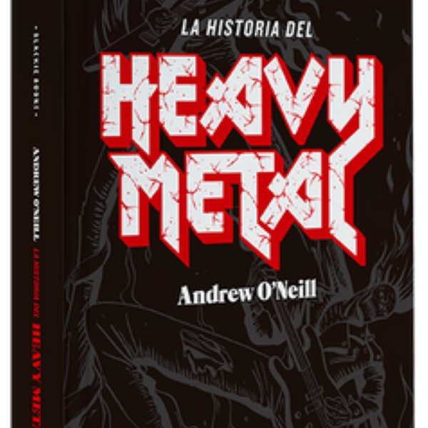 LA HISTORIA DEL HEAVY METAL