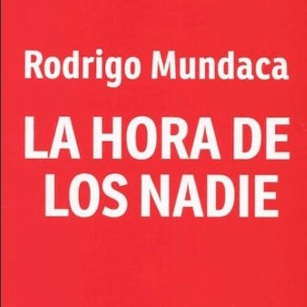 LA HORA DE LOS NADIE