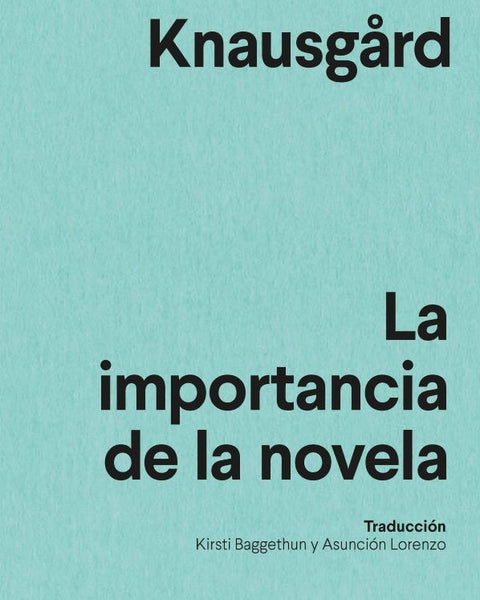 LA IMPORTANCIA DE LA NOVELA