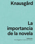 LA IMPORTANCIA DE LA NOVELA