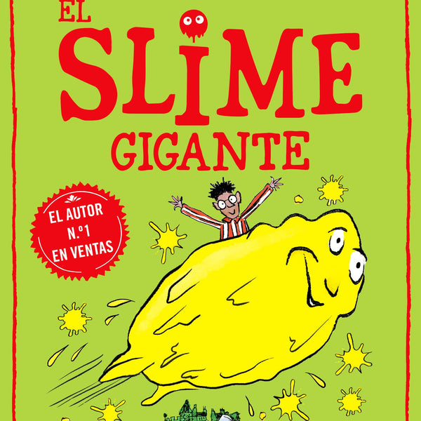 LA INCREÍBLE HISTORIA DE... EL SLIME GIGANTE