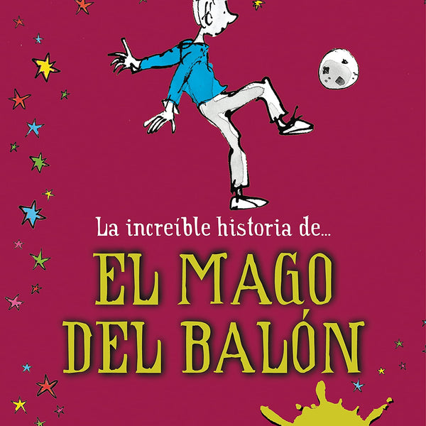 LA INCREIBLE HISTORIA DEL MAGO DEL BALON