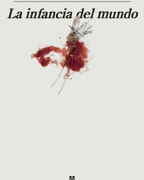 LA INFANCIA DEL MUNDO
