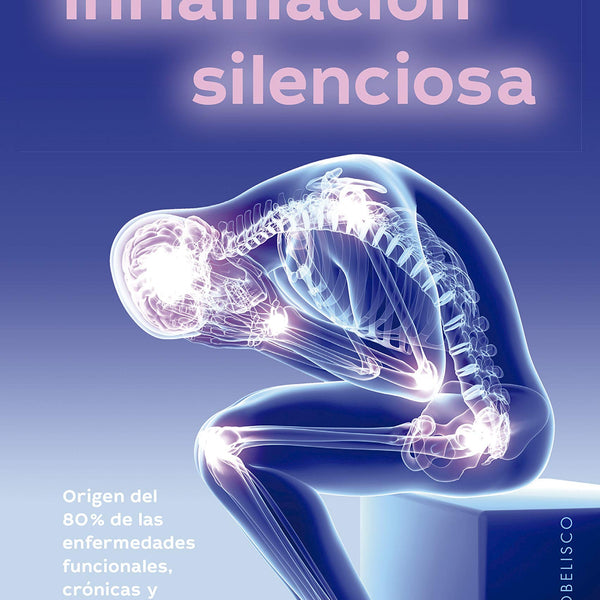LA INFLAMACION SILENCIOSA