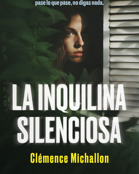 LA INQUILINA SILENCIOSA