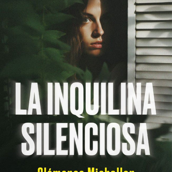 LA INQUILINA SILENCIOSA