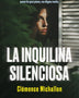 LA INQUILINA SILENCIOSA